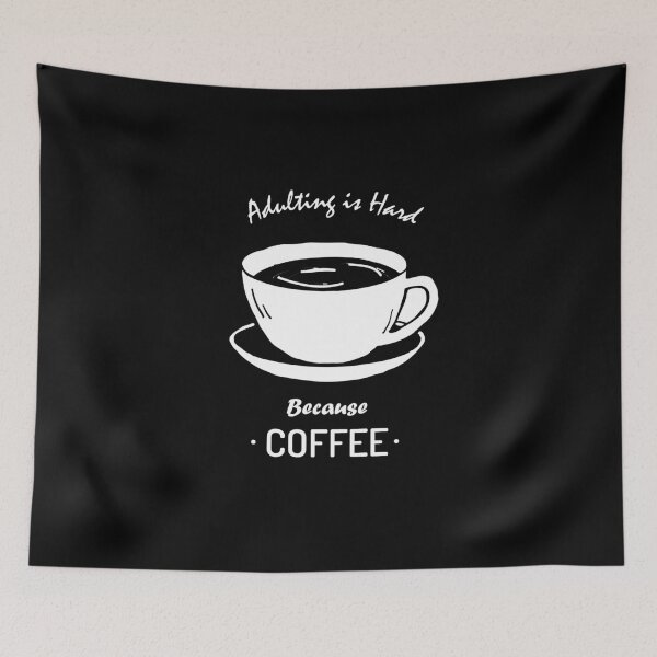 Item preview, coffee because adulting is hard core designed and sold by SOMI SOMI.