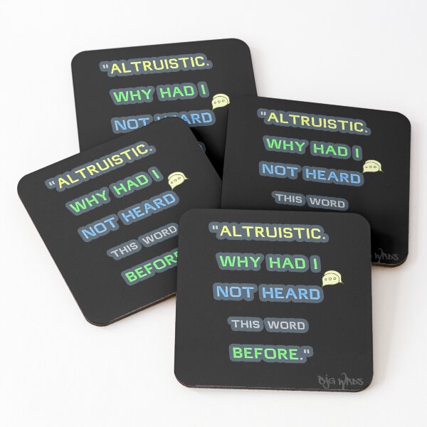 Item preview, "ALTRUISTIC..." Quote 01/27/2024 designed and sold by BJGWRDS.