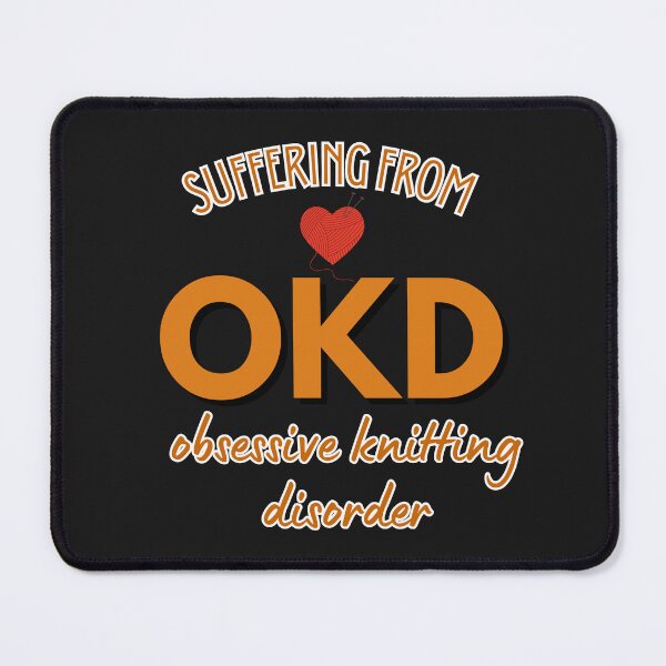 Item preview, Obsessive Knitting Disorder / OKD T-Shirt and Sticker designed and sold by DiverseDazzle.