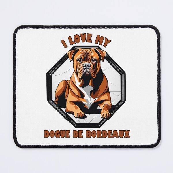 Item preview, I Love My Dogue De Bordeaux designed and sold by NiftyTees.