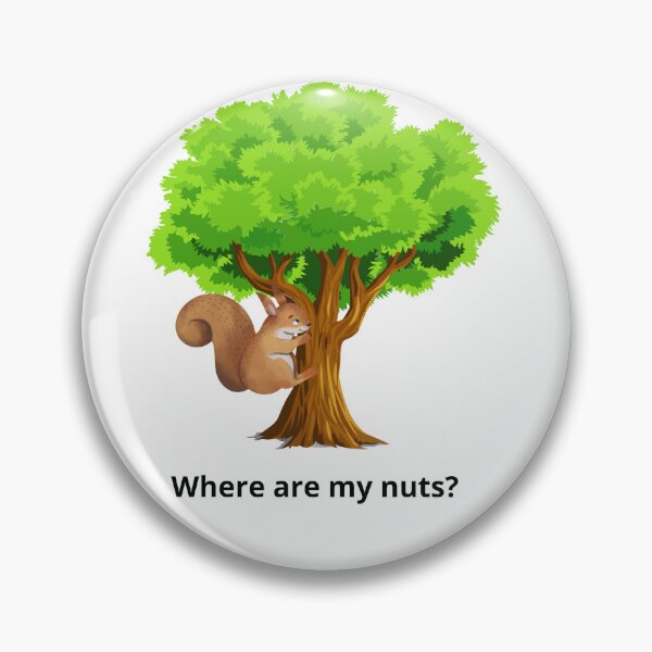 Item preview, Where are my nuts? designed and sold by not-perfect-mom.