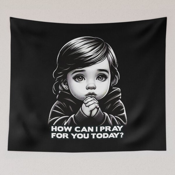 Item preview, How Can I Pray For You Little Girl designed and sold by plushism.