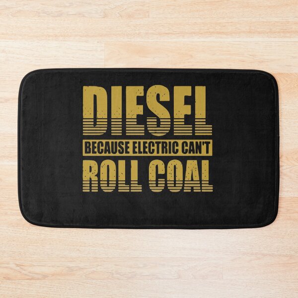 Item preview, Diesel Because Electric Cars Can't Roll Coal Truck Trucker designed and sold by Pitchou07.