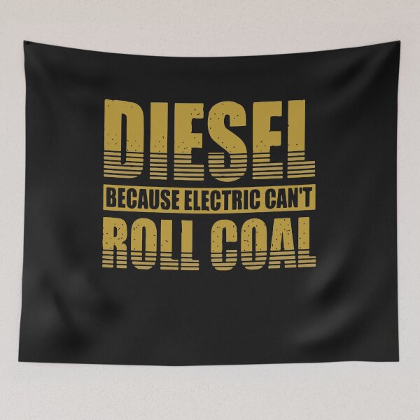 Item preview, Diesel Because Electric Cars Can't Roll Coal Truck Trucker designed and sold by Pitchou07.