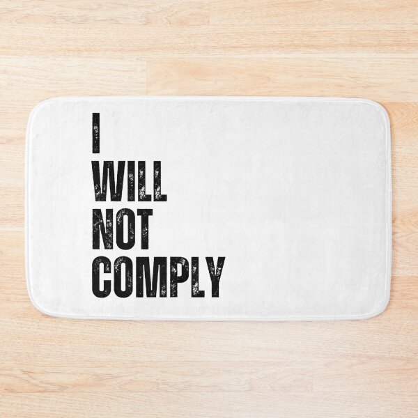 Item preview, I will not comply designed and sold by lachataigne.