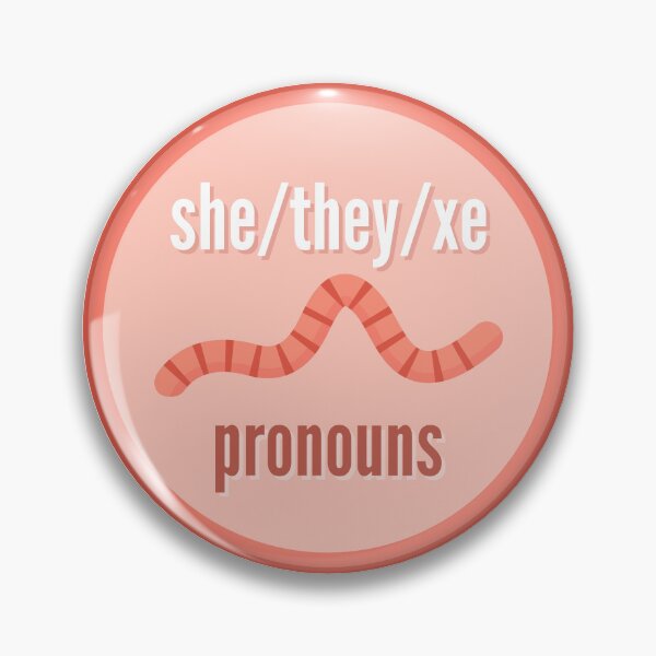 Item preview, She/They/Xe Pronouns | Gay Worm | She They Xe Pronoun designed and sold by Furia LGBTQ+ Accessories.