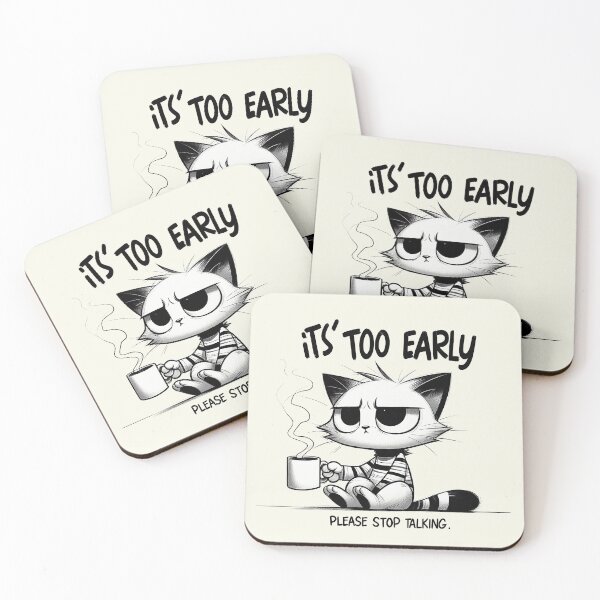 Item preview, Grouchy Cat Morning Coffee | It's Too Early Stop  designed and sold by RuyaFab.