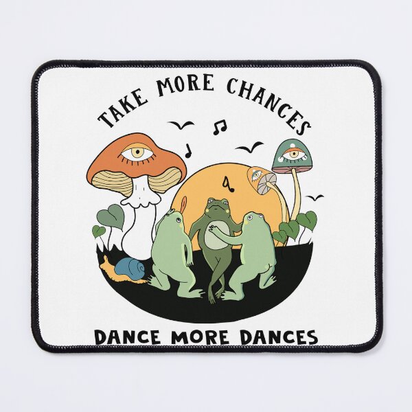 Item preview, Take More Chances Dance More Dances designed and sold by Hairball-Pets.