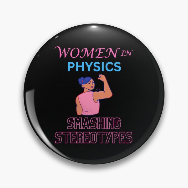 Item preview, Women in physics smashing stereotypes designed and sold by annoying-shirts.