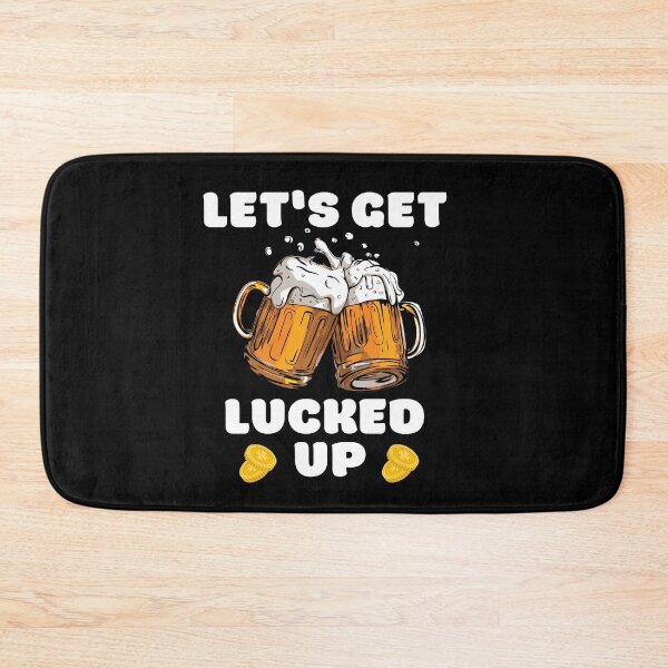 Item preview, let's get lucked up celebrating st patrick's day designed and sold by justbejoker.