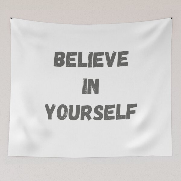 Item preview, Believe in yourself designed and sold by KLArtzStore.