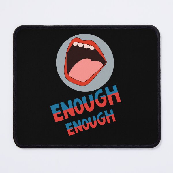 Item preview, Enough shouting mouth  designed and sold by NurzZz73.