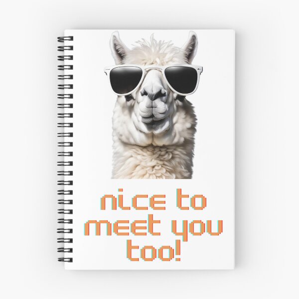 Item preview, Llama  says 'Nice to meet you too' designed and sold by Andykinoz.