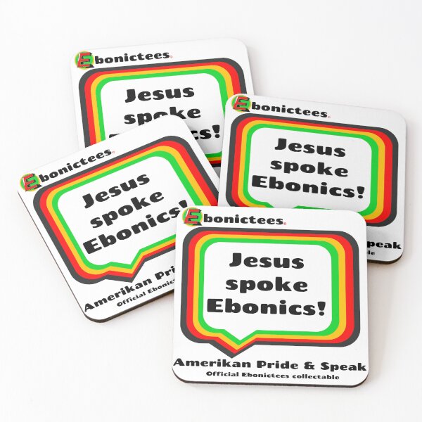 Item preview, Jesus spoke Ebonics!  Ebonictees ebonic / aave phrase. designed and sold by Ebonictees.