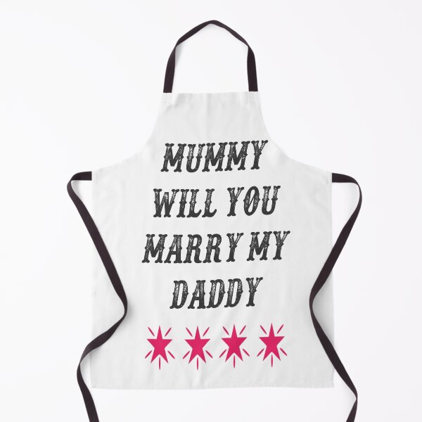 Item preview, mummy will you marry my daddy  designed and sold by MKshoper.
