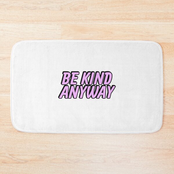 Item preview, Be Kind Anyway designed and sold by Inspirationmotivation.