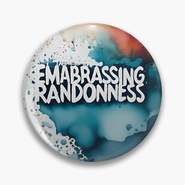 Item preview, embrace the randomness designed and sold by Day Dreamer.