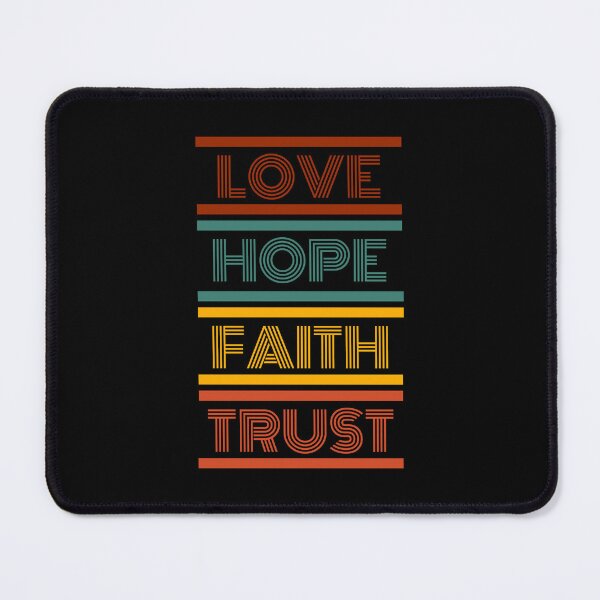 Item preview, LOVE, HOPE, FAITH, TRUST designed and sold by ADDIXIONPH.