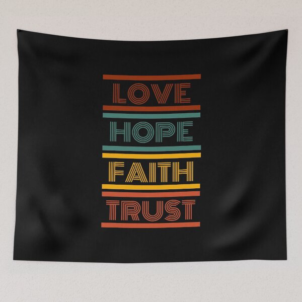 Item preview, LOVE, HOPE, FAITH, TRUST designed and sold by ADDIXIONPH.