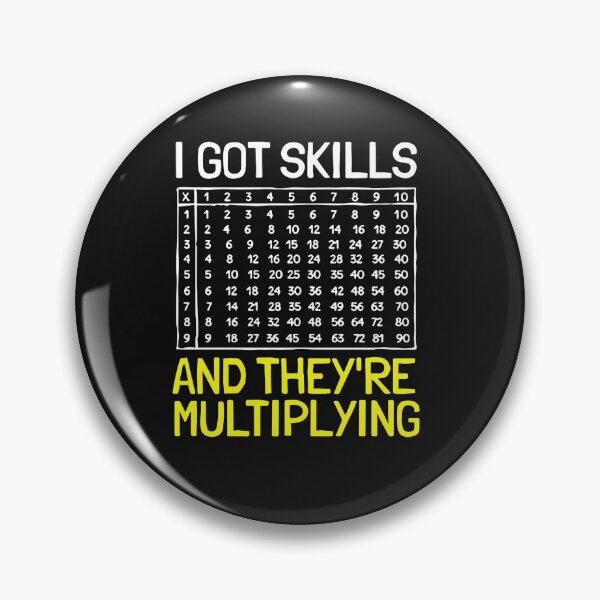 Item preview, Funny Math I Got Skills They're Multiplying designed and sold by Pitchou07.
