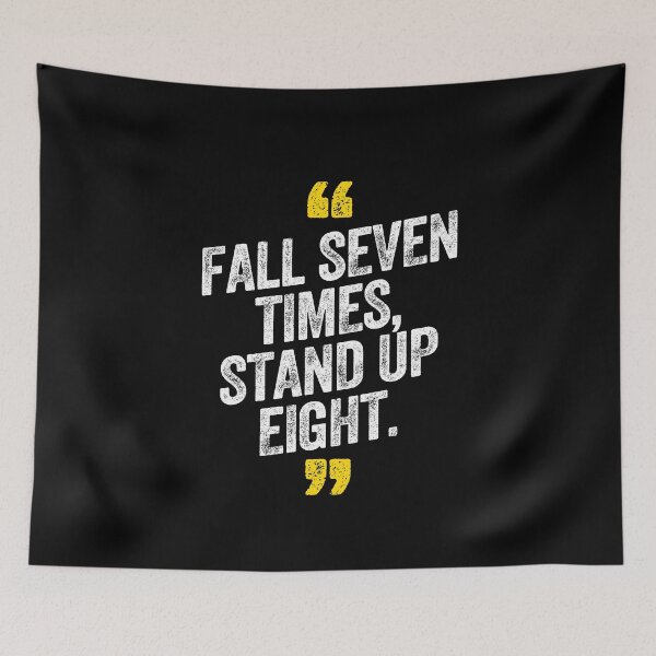 Item preview, Fall Seven Times Stand Up Eight Motivational Challenge Journey designed and sold by w1ckerman.