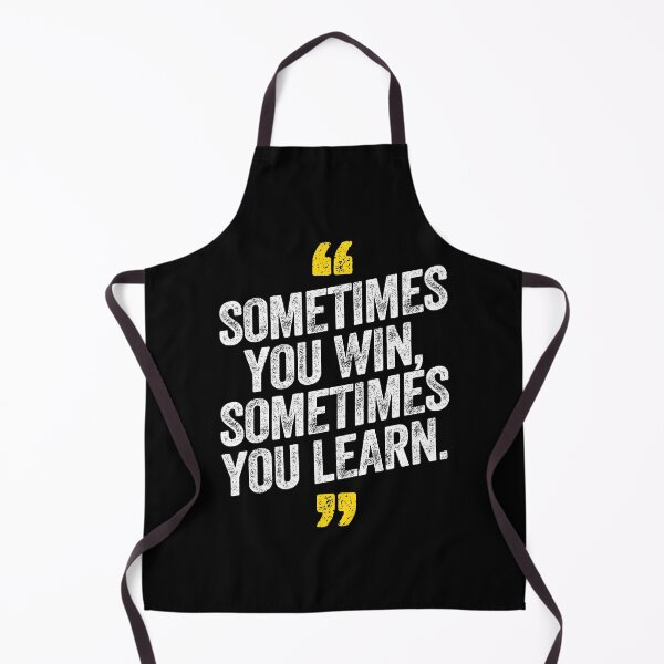 Item preview, Sometimes You Win You Learn Motivational Resilience Wisdom designed and sold by w1ckerman.