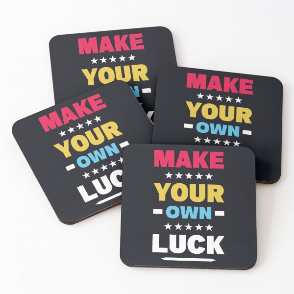 Item preview, Make your own luck designed and sold by skalihm.