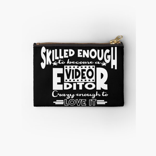 Item preview, Skilled enough to become a Video Editor designed and sold by Colorfulman.