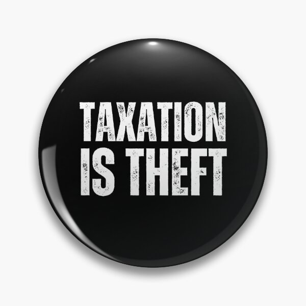 Item preview, Taxation is theft designed and sold by Heraldry design.