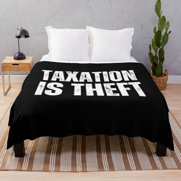 Item preview, Taxation is theft designed and sold by lachataigne.