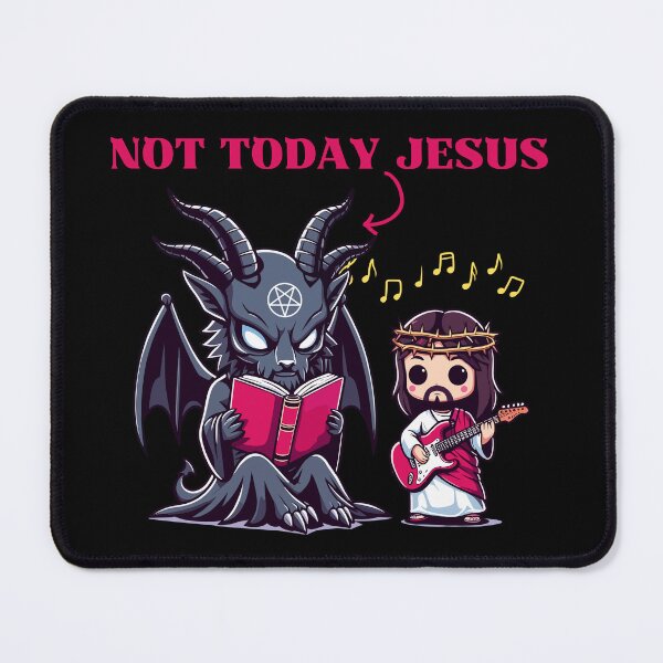 Item preview, Not Today Jesus - Baphomet and Jesus designed and sold by Kawaii-n-Spice.