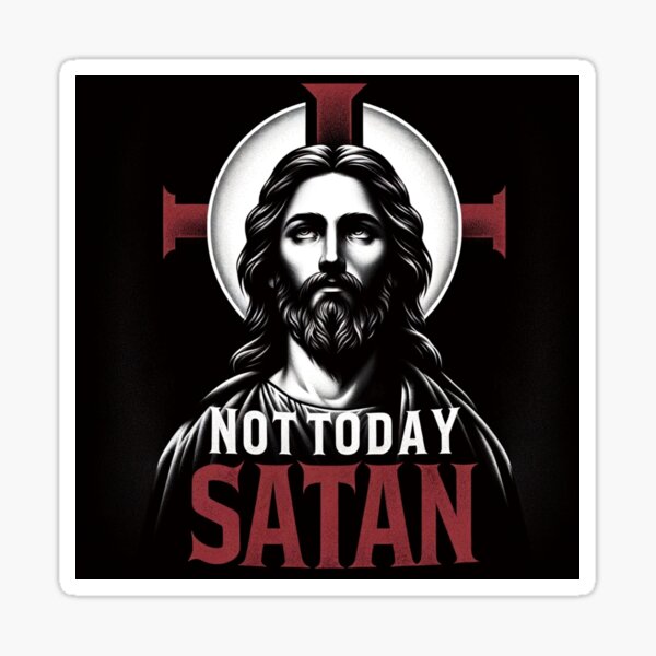 Item preview, Not today Satan designed and sold by dausiael.