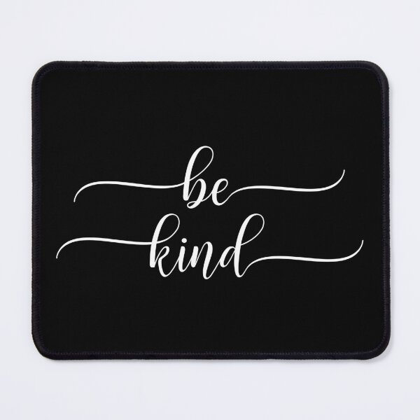Item preview, Be Kind Life Quote designed and sold by Turie.