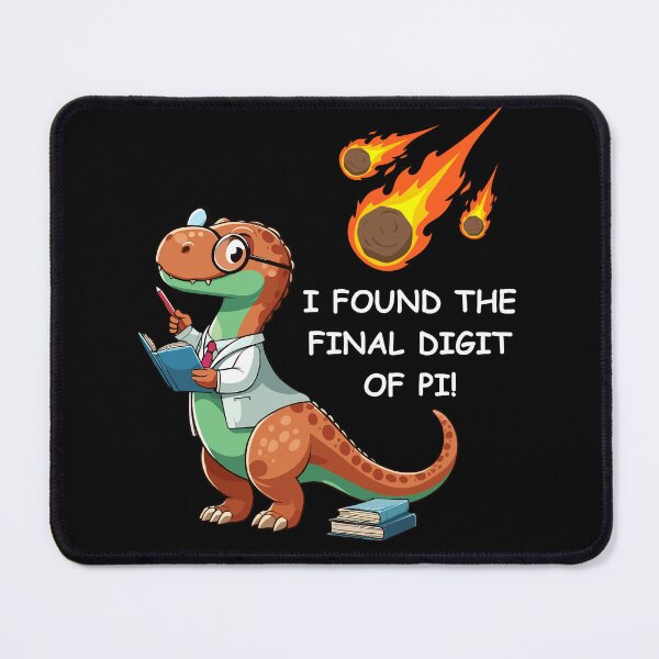 Item preview, Found The Final Digit of pi - Dinosaurs Pi Day designed and sold by Kawaii-n-Spice.