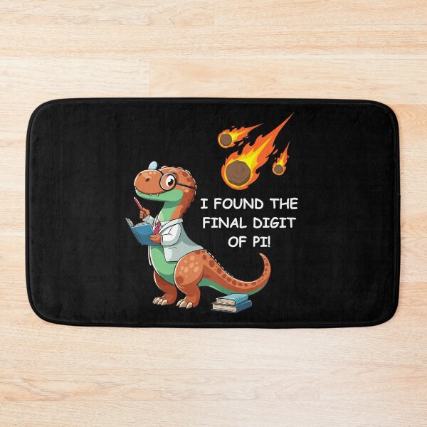 Item preview, Found The Final Digit of pi - Dinosaurs Pi Day designed and sold by Kawaii-n-Spice.
