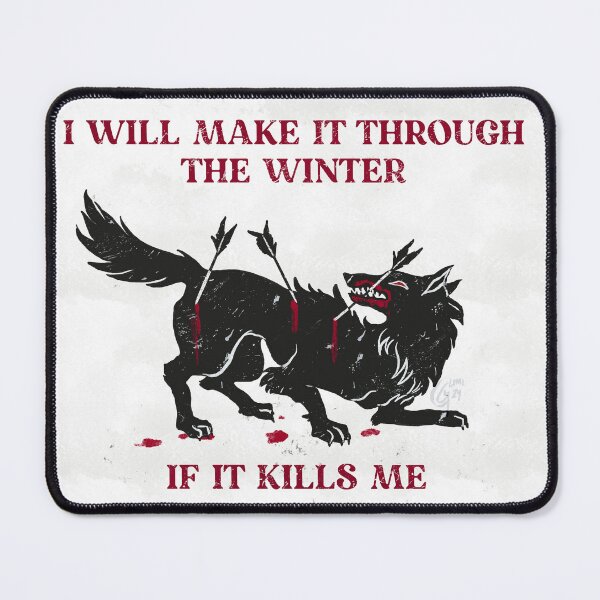 Item preview, I will make it through the winter if it kills me (black) designed and sold by cecilarts.