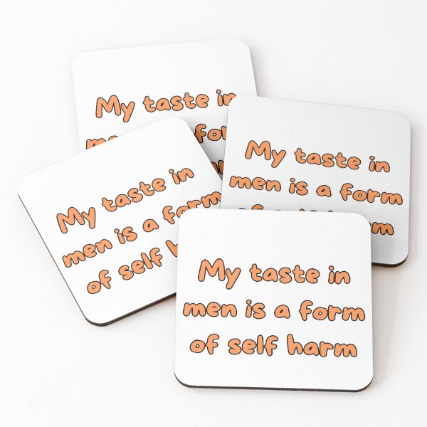 Item preview, My taste in men is a form of self harm designed and sold by Fresh Clothes.