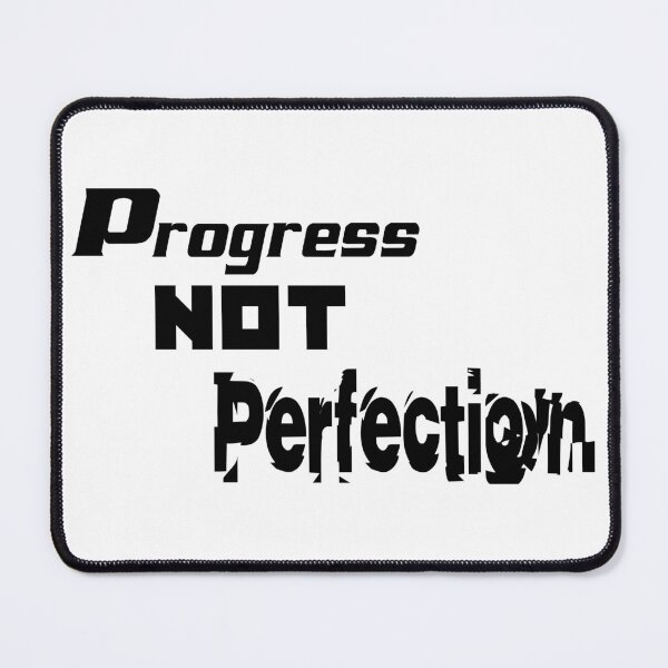 Item preview, Progress not Perfection designed and sold by 101univers.