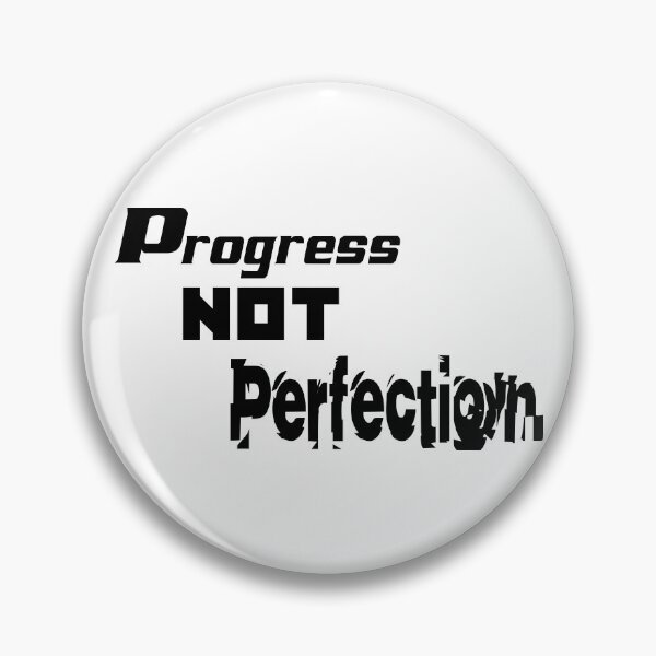 Item preview, Progress not Perfection designed and sold by 101univers.
