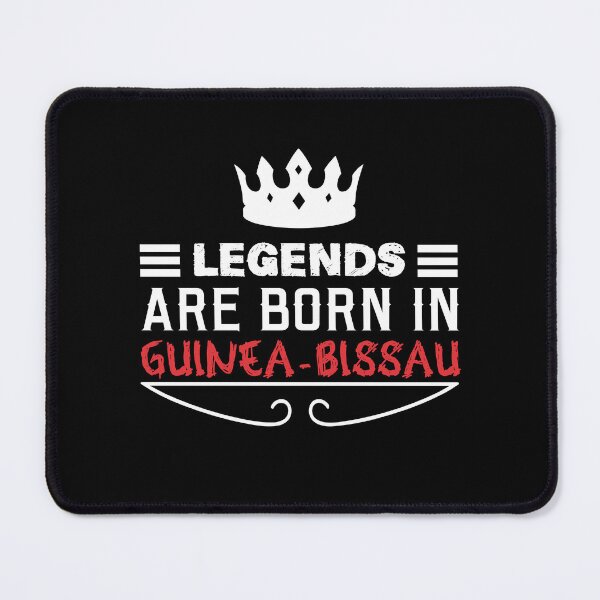Item preview, Legends are born in Guinea-Bissau designed and sold by BYNDART.
