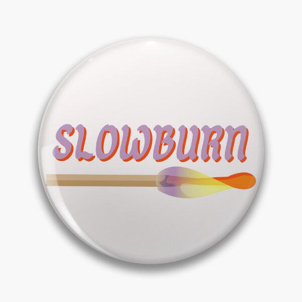 Item preview, Slowburn - Bookish designed and sold by BookishApparell.