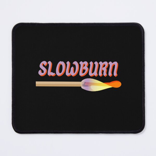 Item preview, Slowburn - Bookish designed and sold by BookishApparell.