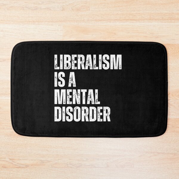 Item preview, Liberalism is a mental disorder designed and sold by lachataigne.