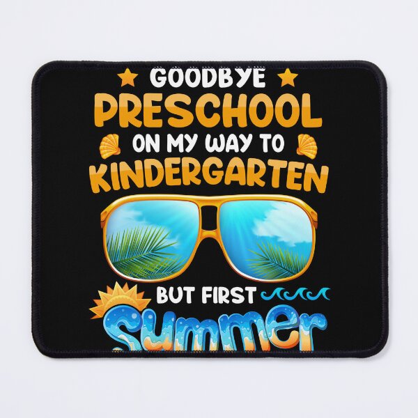 Item preview, Goodbye Preschool Graduation To Kindergarten Summer Kids designed and sold by MobyStickers.