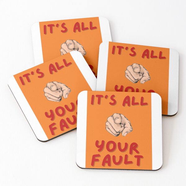 Item preview, It's all your fault designed and sold by AlEstiloStudios.