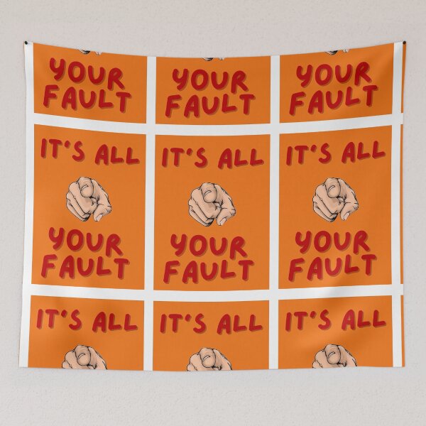 Item preview, It's all your fault designed and sold by AlEstiloStudios.