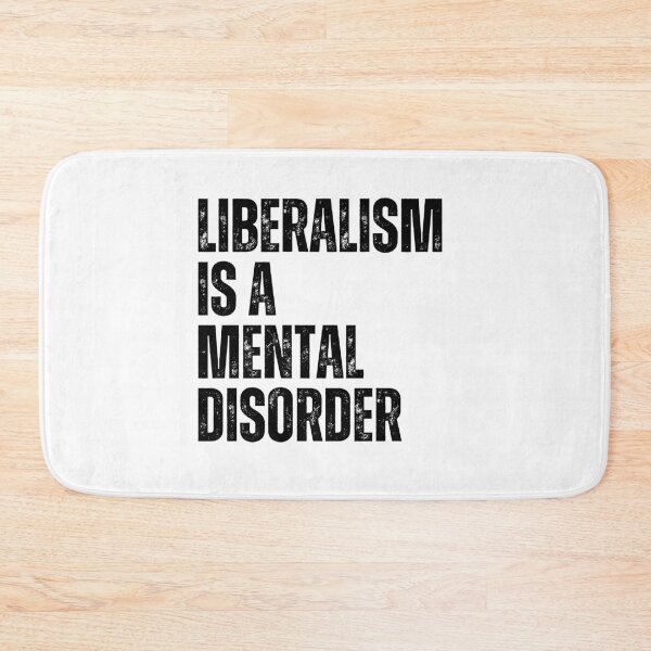 Item preview, Liberalism is a mental disorder designed and sold by lachataigne.