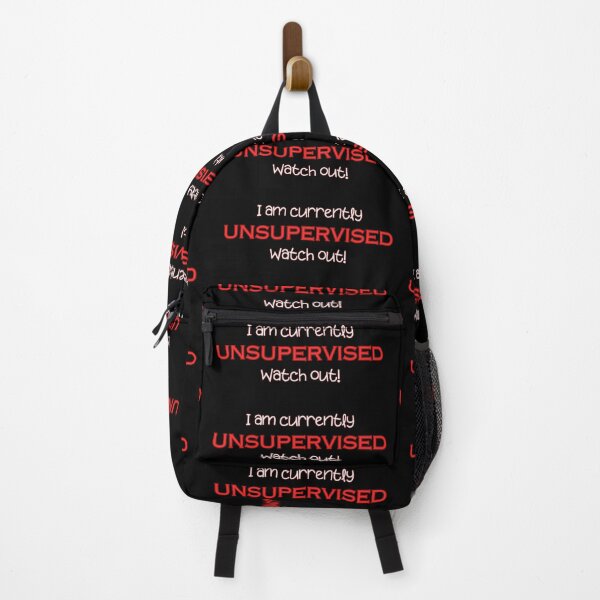 Item preview, I am currently unsupervised watch out! Funny Quote designed and sold by wejollydigitals.
