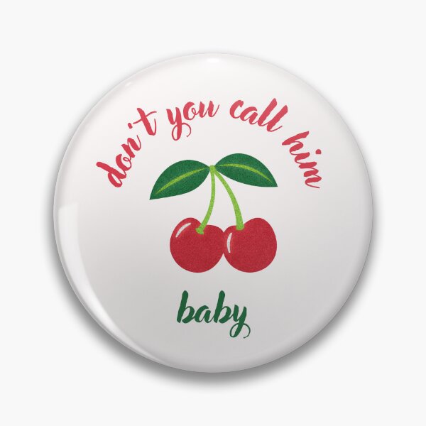 Item preview, don't you call him baby - cherry designed and sold by martii528.