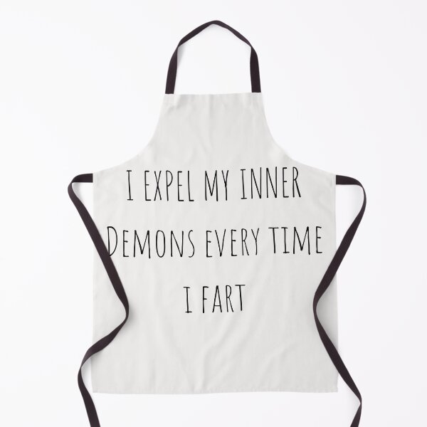 Item preview, Expel My Inner Demons Every Time I Fart designed and sold by ZeptepiTrends.